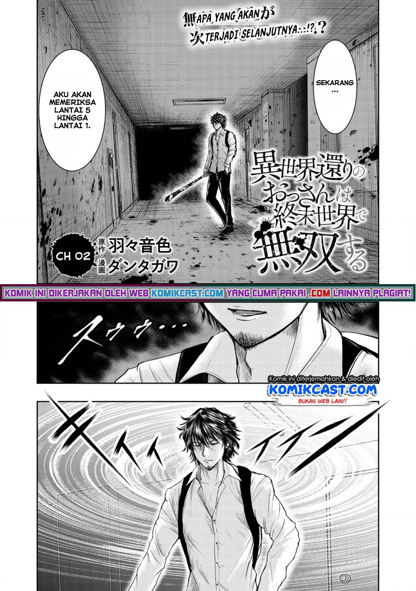 Isekai Kaeri no Ossan wa Shuumatsu de Sekai de Musou Suru — Chapter 2, halaman 2