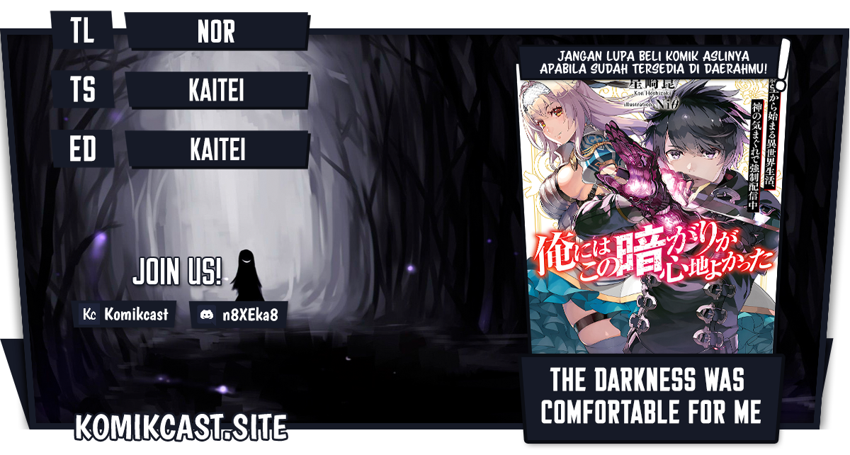 The Darkness was Comfortable for Me — Chapter 10, halaman 1