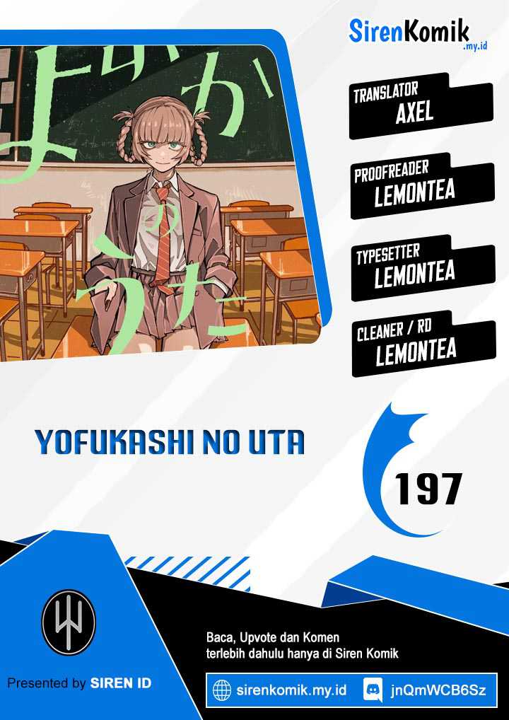 Yofukashi no Uta — Chapter 197, halaman 1